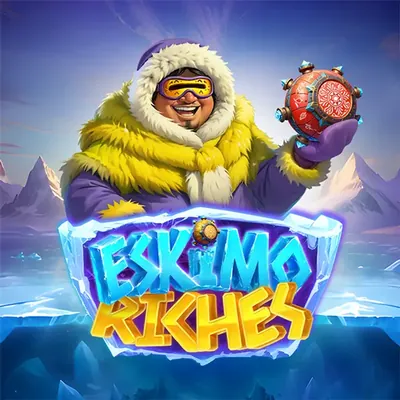 Eskimo Riches